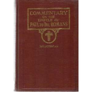   on the Epistle of Paul to the Romans G.A. Mclaughlin Books
