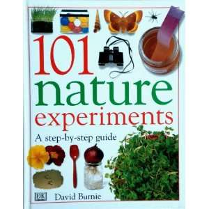  101 Nature Experiments (9780751353815) David Burnie 