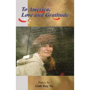  To America, love and gratitude Poetry (9780965449823 