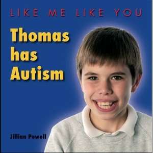  Thomas Has Autism (Like Me Like You) (9780237539290 