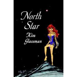  North Star (9781591134480) Kim Glassman Books