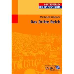  Das Dritte Reich (9783534147267) Michael Kißener Books