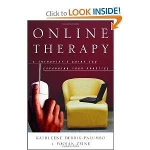 Online Therapy: A Therapists Guide to Expanding Your Practice 