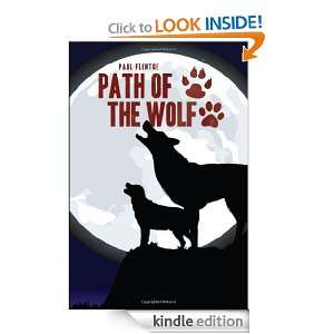 Path of the Wolf Paul Flentge  Kindle Store