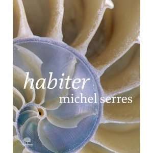  Habiter Michel Serres Books
