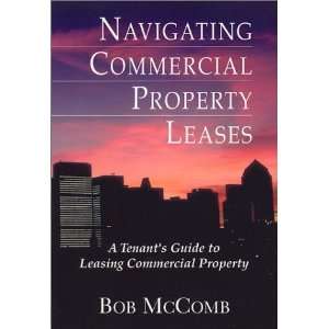   Property Leases A Tenants Guide To Leasing Commercial Property