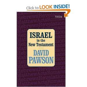  Israel in the New Testament (9781901949643) David Pawson Books