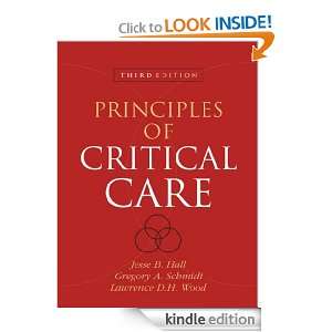 Principles of Critical Care, Third Edition (Hall, Principles of 