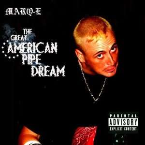  The Great American Pipe Dream MARQ E Music