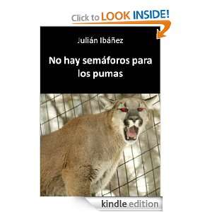 No hay semáforos para los pumas (Cruz Fierro) (Spanish Edition 