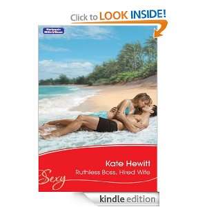 Ruthless Boss, Hired Wife (Sexy S.) Kate Hewitt  Kindle 