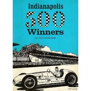  Indianapolis 500 Winners Tad Burness Books