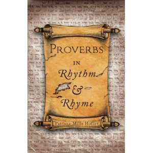  Proverbs in Rhythm & Rhyme (9781617399015) Patricia Mills 