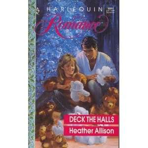  Deck The Halls (Harlequin Romance) (9780373030910 