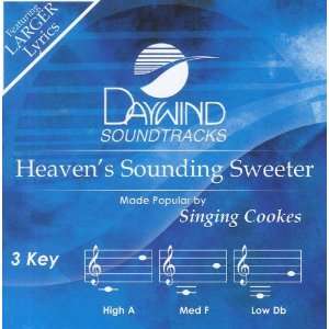  Heavens Sounding Sweeter [Accompaniment/Performance Track 