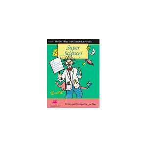  Super Science!: Readers Theatre Scripts and Extended 