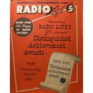   RADIO LIFE PROGRAMS FOR WEEK BEGINNING APRIL 14, 1946 RADIO LIFE