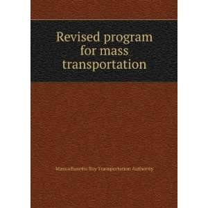   mass transportation Massachusetts Bay Transportation Authority Books