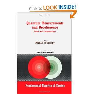 Quantum Measurements and Decoherence Models and Phenomenology 