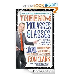 The End of Molasses Classes (Touchstone Book) Ron Clark  