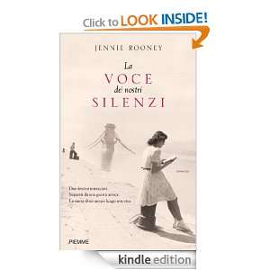 La voce dei nostri silenzi (Italian Edition) Jennie Rooney, M 