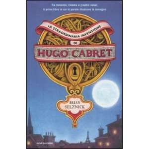   invenzione di Hugo Cabret (9788804614159): Brian Selznick: Books