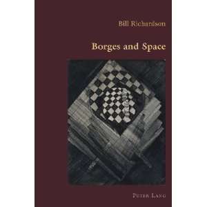  Borges and Space (Hispanic Studies Culture and Ideas 