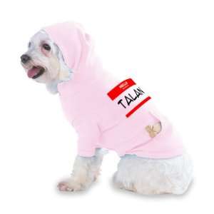  name is TALAN Hooded (Hoody) T Shirt with pocket for your Dog or Cat 