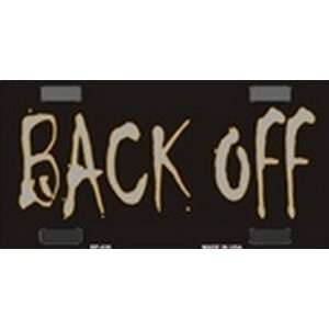  BP 039 Back Off   Bicycle License Plate 