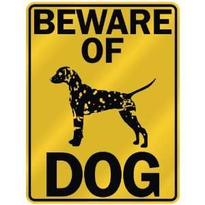  BEWARE OF  DALMATIANS  PARKING SIGN DOG: Home 