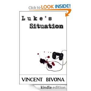 Lukes Situation Vincent Bivona  Kindle Store