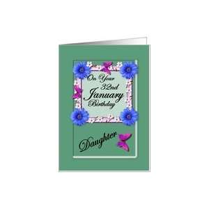  Month January & Age Specific 32nd Birthday   Daughter Card 