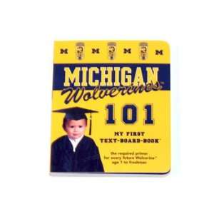  University of Michigan Wolverines Michigan 101 My First 