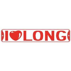 LOVE LONG  STREET SIGN