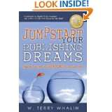 Jumpstart Your Publishing Dreams Insider Secrets to SKYROCKET Your 