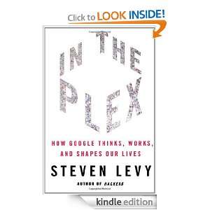 In The Plex Steven Levy  Kindle Store