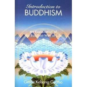  of the Buddhist Way of Life [INTRO TO BUDDHISM  OS]  N/A  Books