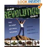 The Raw Food Revolution Diet by Cherie Soria, Brenda Davis and Vesanto 