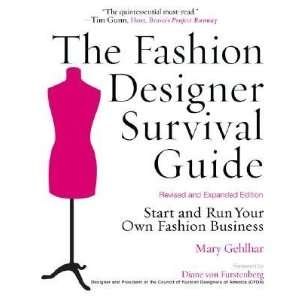   Run Your Own Fashion Business [FASHION DESIGNER SURVIVA REV/E]  N/A