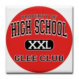   Coaster (Set 4) Property of High School XXL Glee Club 