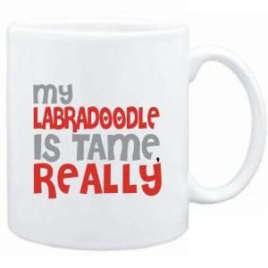   Mug White  MY Labradoodle IS TAME, REALLY  Dogs: Sports & Outdoors