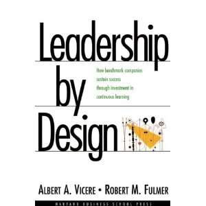  Leadership by Design [Hardcover] Albert A. Vicere Books