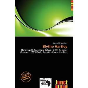  Blythe Hartley (9786136809458) Emory Christer Books