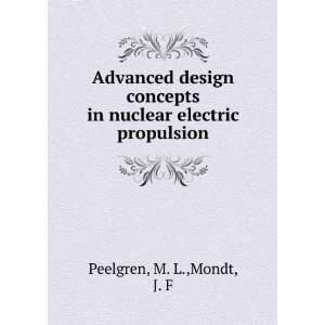  Advanced design concepts in nuclear electric propulsion M 