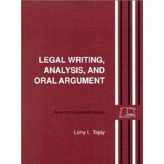 Legal Writing, Analysis, and Oral Argument (American Casebook Series 
