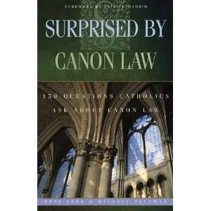  Surprised by Canon Law