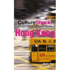  CultureShock Hong Kong A Survival Guide to Customs and 