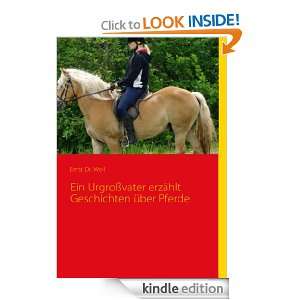 Ein Urgroßvater erzählt Geschichten über Pferde (German Edition 