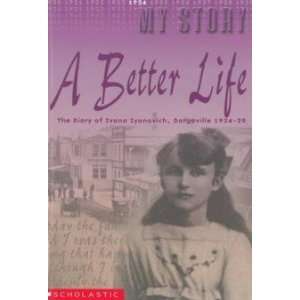  A Better Life AMELIA BATISTICH Books
