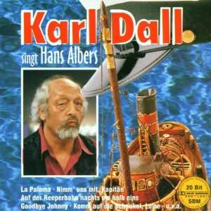 Singt Hans Albers Karl Dall  Musik